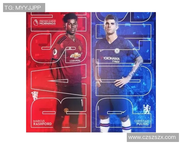 曼联与切尔西精彩对决在线比赛录像回顾与分析